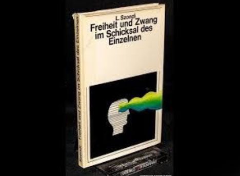 Figura 3. Freiheit und Zwang im Schicksal des Menschen — cartea în care Szondi pune față în față constrângerea și libertatea.
